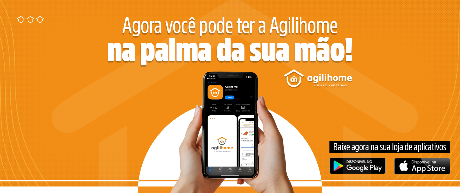 Agora você pode ter a Agilihome na palma da sua mão
